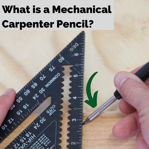 What is a Mechanical Carpenter Pencil?